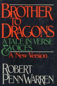 Brother to Dragons Robert Penn Warren